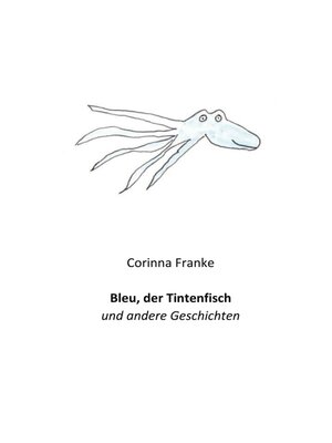 cover image of Bleu der Tintenfisch